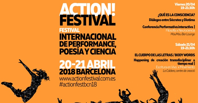 Action! Festival. Festival internacional de performance, poesía y ciencia
